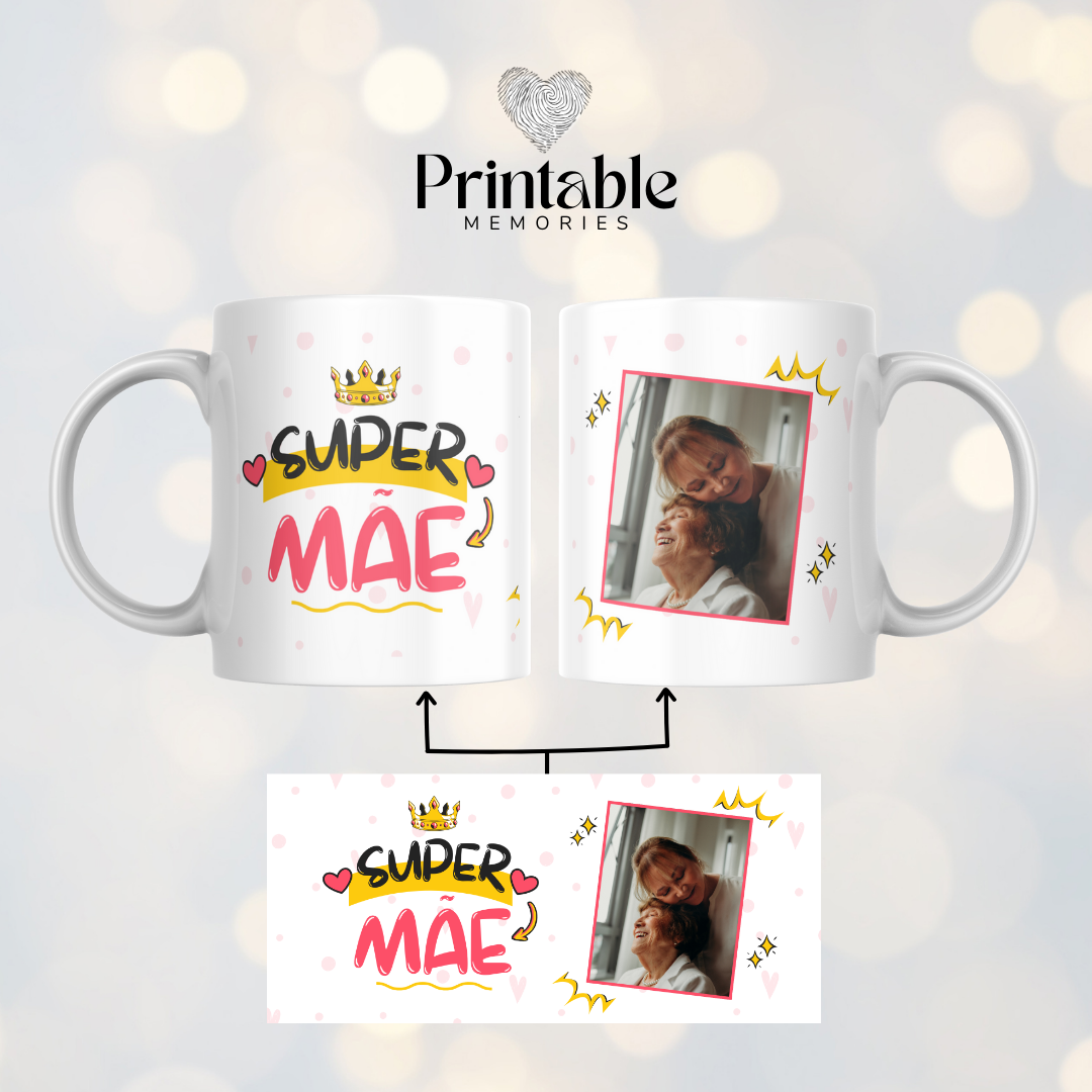 Caneca Personalizada "Super Mãe" Printable Memories