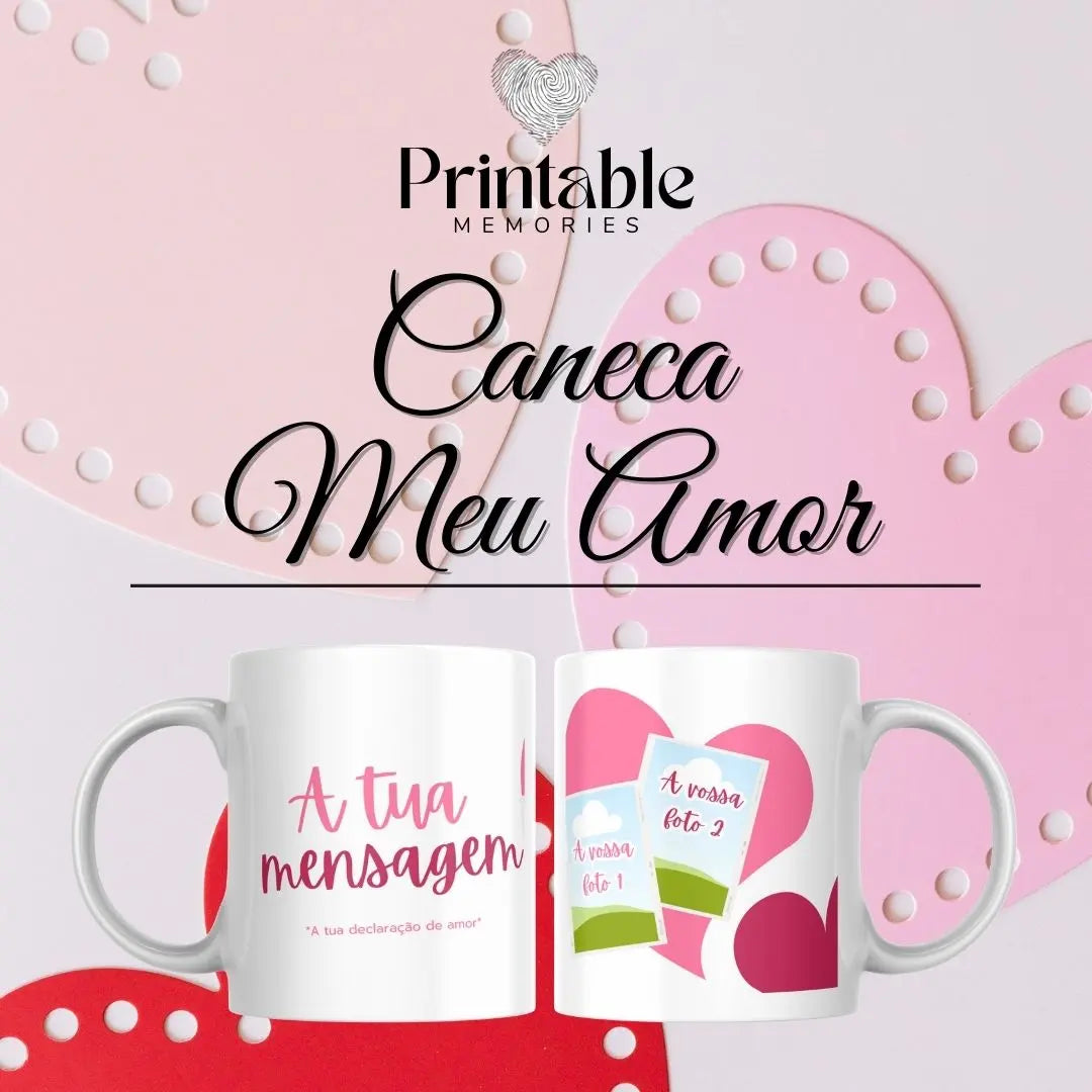 Caneca Meu Amor Printable Memories
