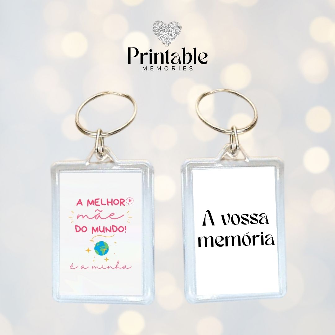 Porta-Chaves - A melhor mãe do mundo é minha Printable Memories