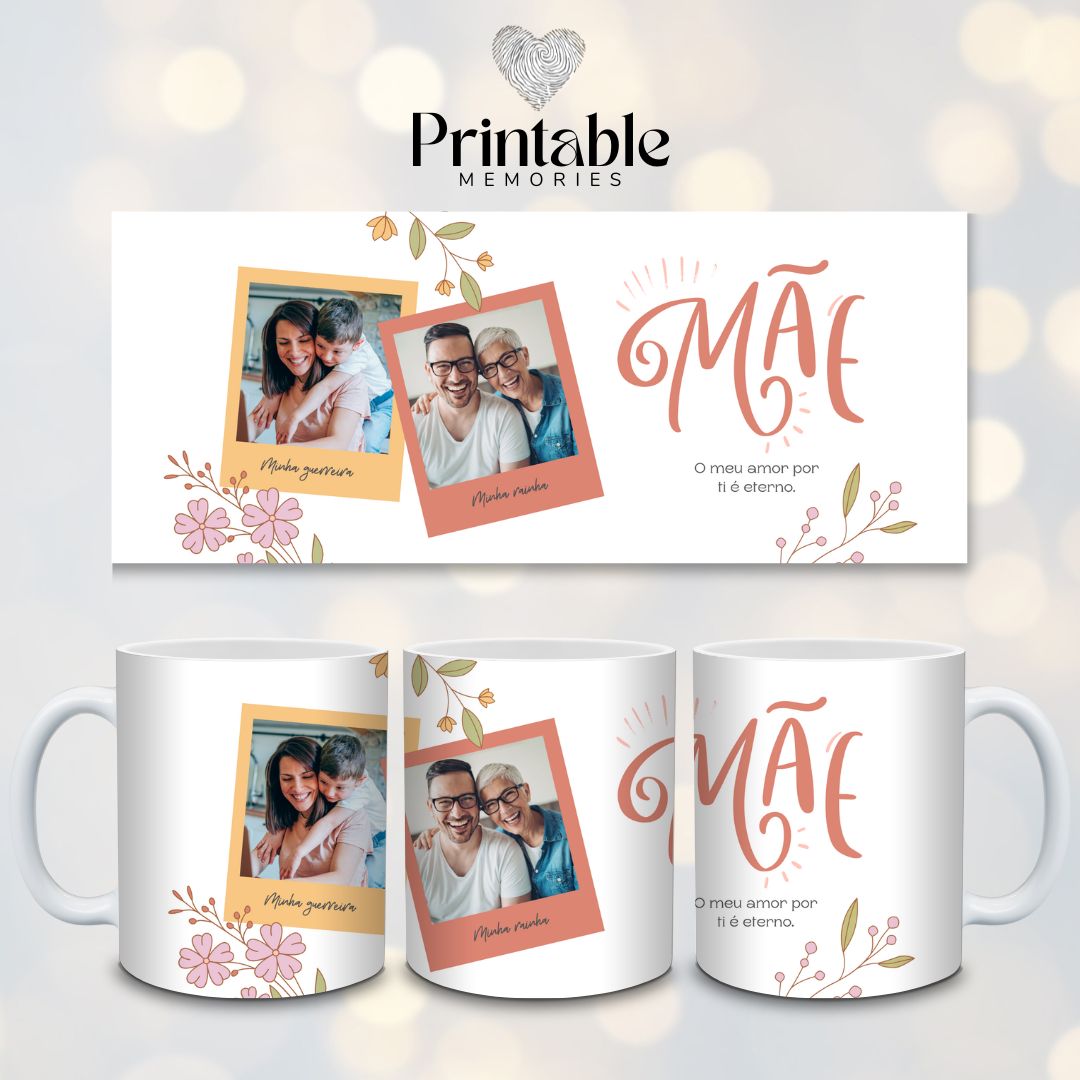 Caneca Personalizada “MÃE – O Meu Amor por Ti é Eterno” Printable Memories