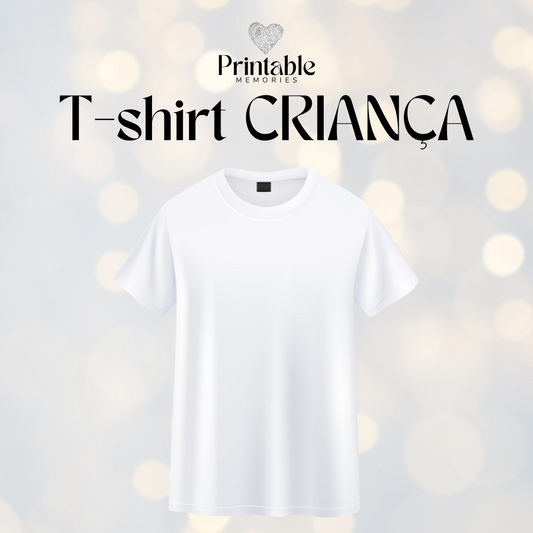 T-Shirt Personalizada – CRIANÇA Printable Memories