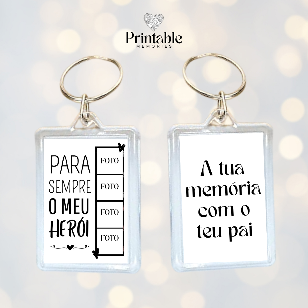 Porta-Chaves "Para Sempre o Meu Herói" Printable Memories