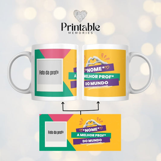 Caneca com Foto – “O/A melhor professor/a do mundo” Printable Memories
