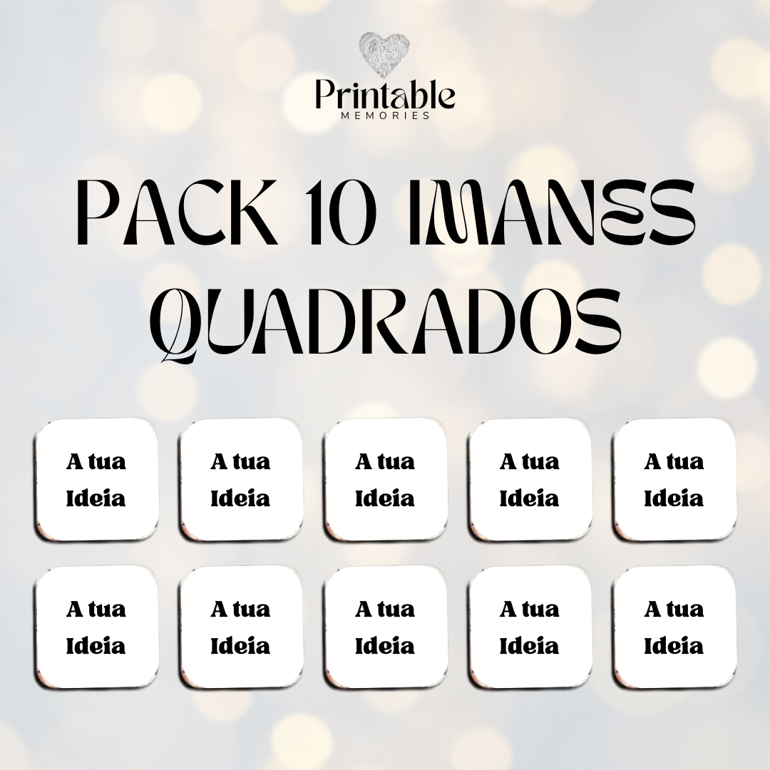 Pack 10 Ímanes Personalizados - Lembranças para Eventos Printable Memories