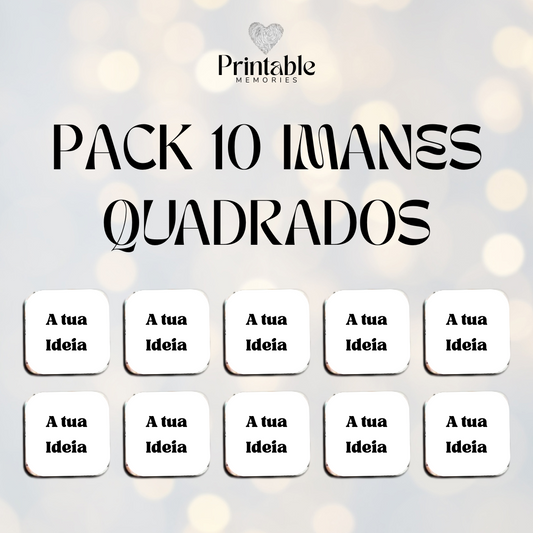 Pack 10 Ímanes Personalizados - Lembranças para Eventos Printable Memories